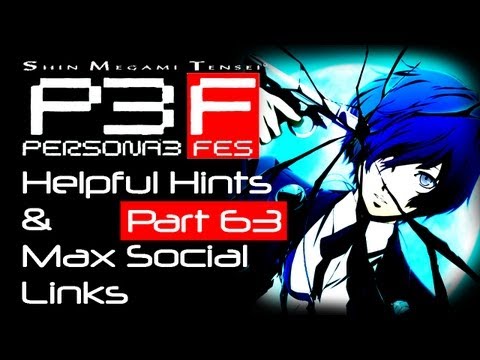 Persona 3: FES - Helpful Hints & Max Social Link Guide - Part 63