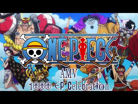 One Piece 1000 Ep Celebration - AMV (We Are by Da-iCE)