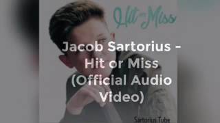 Jacob Sartorius - Hit or Miss (Official Music Audio)