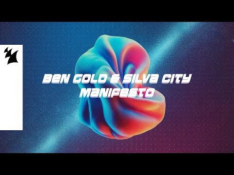 Ben Gold & Silva City - Manifesto (Official Visualizer)