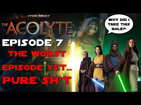 The Acolyte is THE WORST of Star Wars | Episode 7 is ABYSMAL