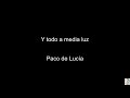 Y todo a media luz (Paco de Lucía)