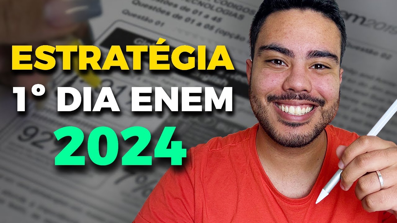 🔥 TUTORIAL COMPLETO PARA O 1º DIA ENEM 2024 (Estratégia Redação, Humanas e Linguagens)