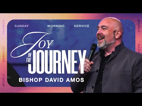 Joy in The Journey: The Path to Spiritual Victory - Bishop David Amos - Sunday Morning