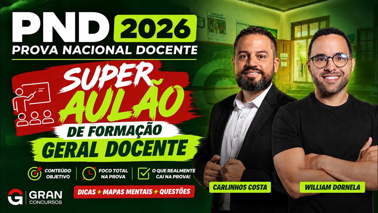Prova Nacional Docente 2026 (PND): Super AULÃO de Formação Geral Docente
