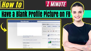How to have a blank profile picture on facebook 2024