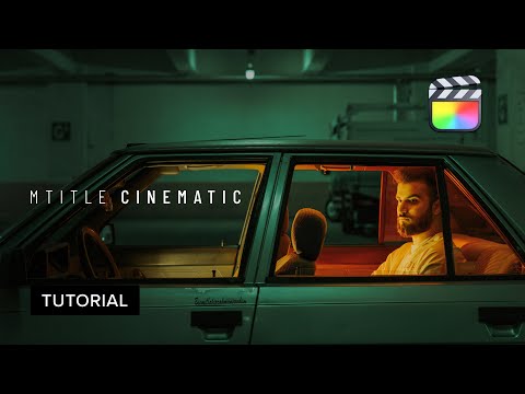 mTitle Cinematic - FCP Tutorial - MotionVFX