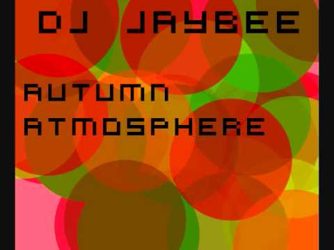 DJ jaybee - Autumn Atmosphere