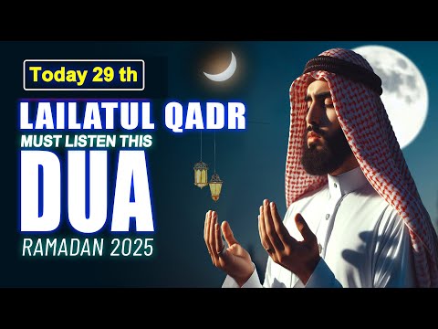 2025 RAMADAN LAYLATUL QADR 29th Night of Most Powerful DUA | Reciter Sheikh Alaa Aqel | #ramadan2025