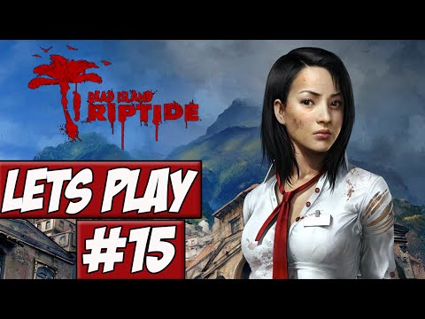 Lets Play Dead island: Riptide Ep.15 w/Angel, Brett, & Jesper - Mini Gun!