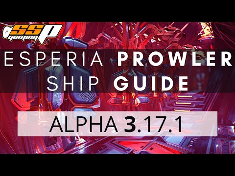 Star CItizen | Esperia Prowler Guide, Tour & Upgrades - Alpha 3.17.1