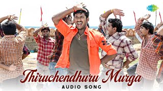 Download lagu Thiruchendhuru Murga - Audio Song | Thaamirabharani | Yuvan Shankar Raja mp3 Download lagu Thiruchendhuru Murga - Audio Song | Thaamirabharani | Yuvan Shankar Raja mp3