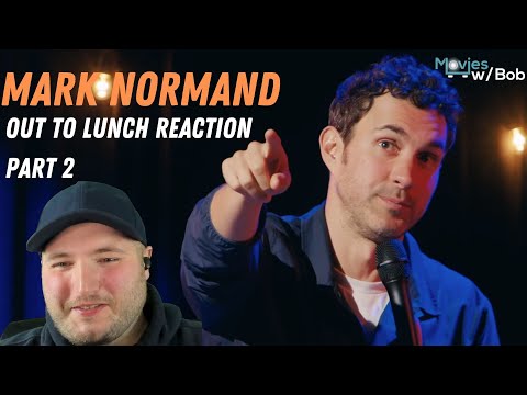 Mark Normand - Out to Lunch Reaction (Part 2)