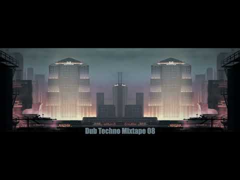 Dub Techno Mixtape 08