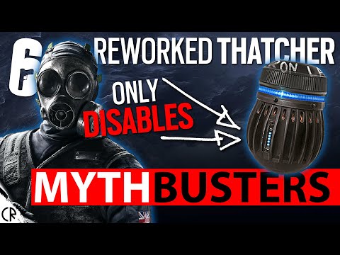Thatcher Rework Mythbusters - 6News - Rainbow Six Siege