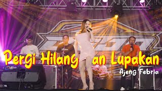 Download lagu Pergi Hilang Dan Lupakan - Ajeng Febria - Bejo Music mp3