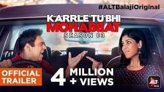Karrle Tu Bhi Mohabbat Trailer