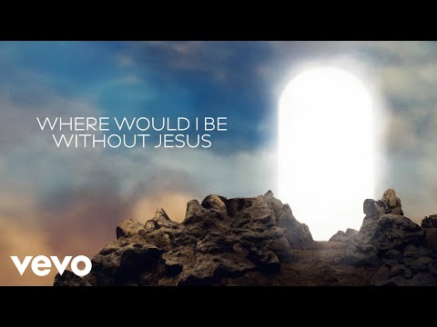 Ryan Ellis - Without Jesus (Lyric Video)