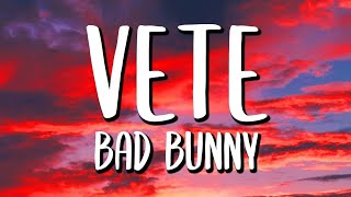 Bad Bunny - Vete (Letra)