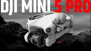 DJI Mini 5 Pro - It's About TIME!
