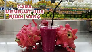 Download lagu CARA MEMBUAT JUS BUAH NAGA SUPER ENAK mp3