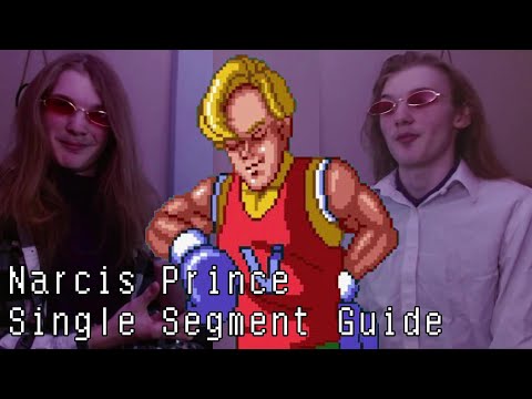 Comprehensive Narcis Prince Single Segment Guide (Super Punch-Out!! Speedrunning)