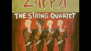 Frank Zappa - The String Quartet (1/3)