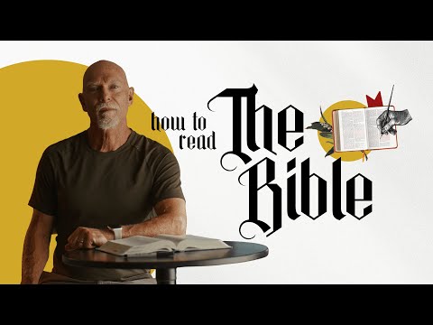 How to Read the Bible  | Mark Moore
