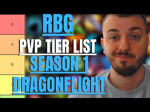 Ultimate RBG Tier List Season 1 10.0.5 DRAGONFLIGHT