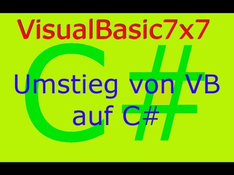 C# Tutorial: Umstieg von VisualBasic auf C#