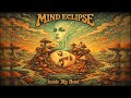 Mind Eclipse Inside My Head Full Album Psychedelic Stoner Acid Rock