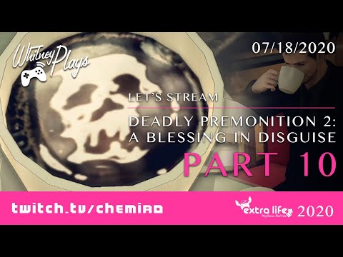 Whitney Plays Extra Life 2020 - Let's Stream Deadly Premonition 2 (Switch) (PART 10)