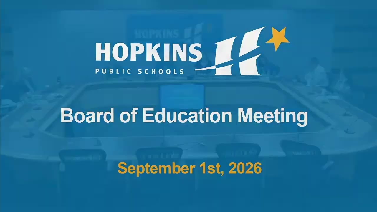Hopkins School Board September 1st, 2026