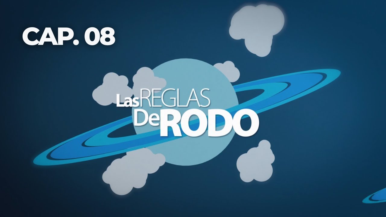 Las reglas de Rodo. Cap.8