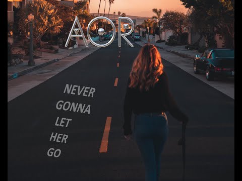 AOR "Never Gonna Let Her Go" (Original 80's Version) Frédéric Slama & Friends