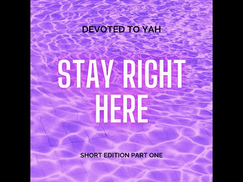 Stay Right Here PT 1 |  Lyric Video