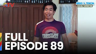 Download lagu FULL EPISODE 89 | ABDEL & TEMON BUKAN SUPERSTAR mp3 Download lagu FULL EPISODE 89 | ABDEL & TEMON BUKAN SUPERSTAR mp3