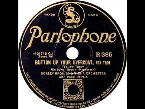 Dorsey Brothers - Button Up Your Overcoat (Smith Ballew)