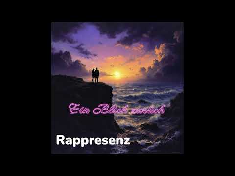 Ein Blick zurück - Rappresenz - 2025 (Beat: Veysigz Beats)