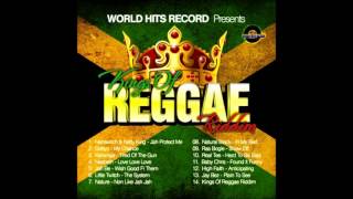 Kings Of Reggae Riddim Mix {World Hits Records}  @Maticalise