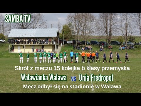 Walawianka Walawa 3:5 Unia Fredropol skrót z meczu B Klasy Przemyskiej 30.03.2025