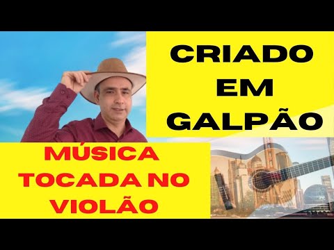 Os Serranos: Criado em galpão ( Mário Carvalho)