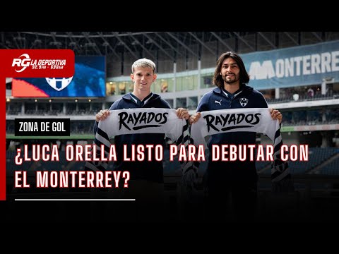 ¿LLEGA EL DEBUT DE ORELLANO? | ZONA DE GOL