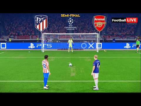 ATLETICO MADRID vs ARSENAL - Penalty Shootout - Semi Final UEFA Champions League 26 | Simulation PES