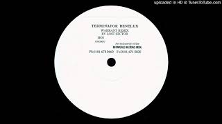 Terminator Benelux - Warrant Remix2 by Lost Sector