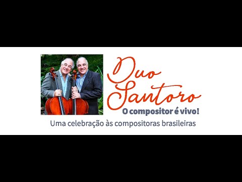 Duo Santoro - O compositor é vivo! Uma celebração às compositoras brasileiras (making-of)