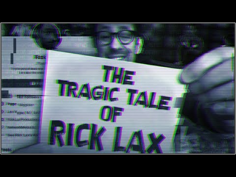 The Tragic Tale of Rick Lax