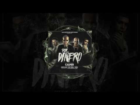 Casper Magico - Por Dinero (Official Remix) Feat. Kendo Kaponi, Miky Woodz y Noriel