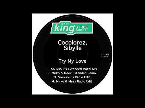 Cocolorez, Sibylle - Try My Love (Mirko & Meex Extended Remix)