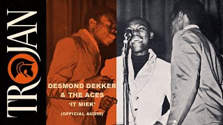 Desmond Dekker &amp; The Aces - It Mek (Official Audio)